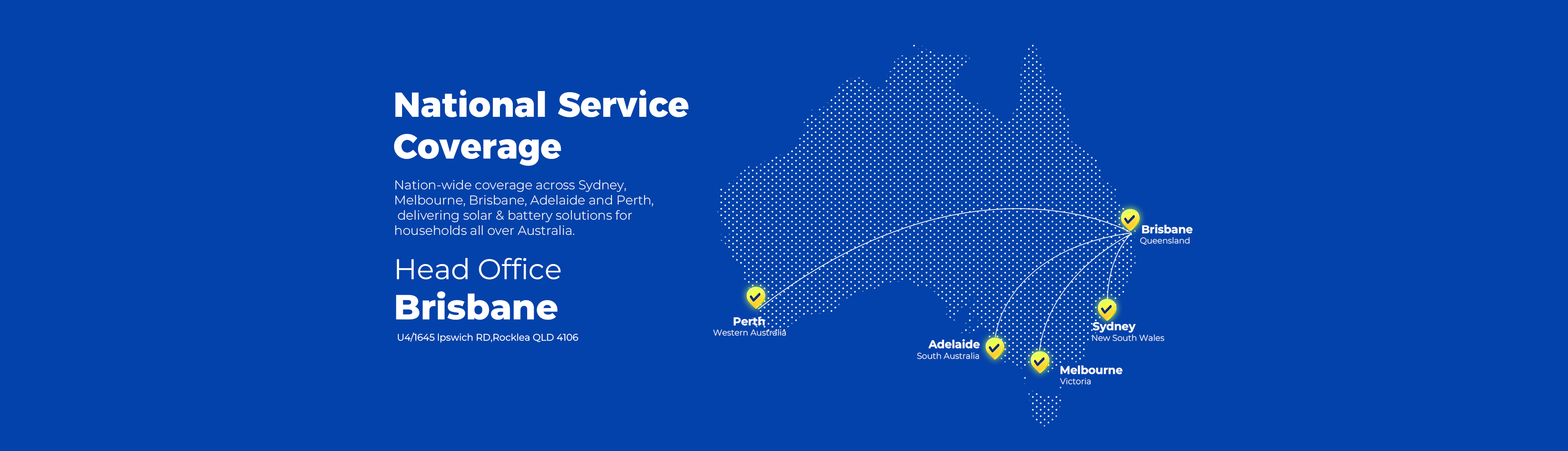 National service coverage and Brisbane head office